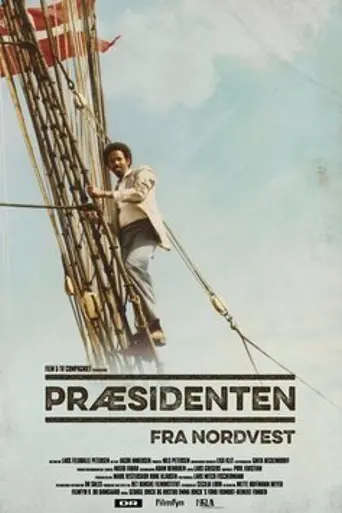 The President From the North (2017)