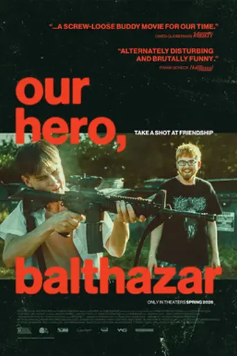 Our Hero, Balthazar (2025)