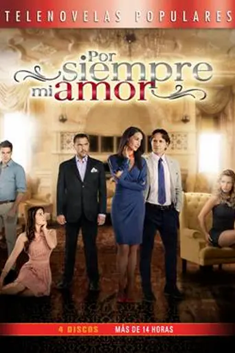 Por Siempre mi Amor (2013)