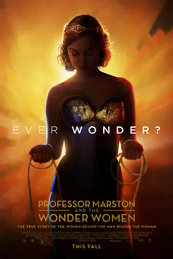 El profesor Marston y la Mujer Maravilla (2017)