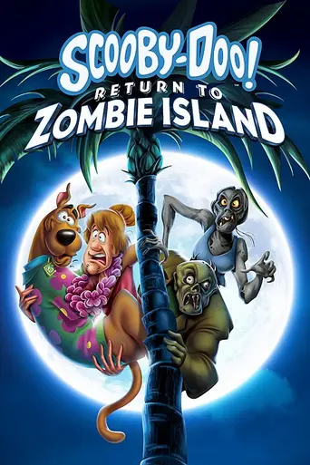¡Scooby Doo! Regreso a la Isla de los Zombis (2019)