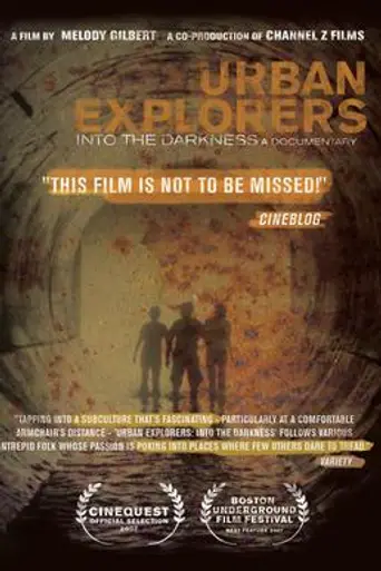 Urban Explorers (2007)