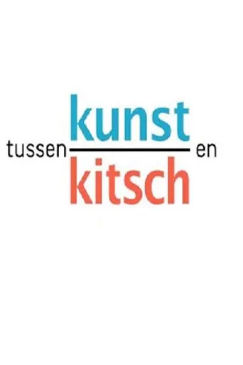 Tussen Kunst & Kitsch (2014)