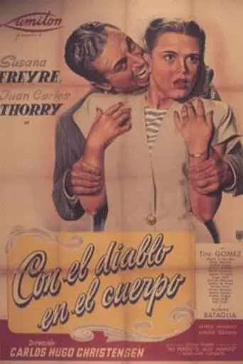 Con el diablo en el cuerpo (1947)