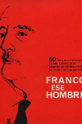 Franco, ese hombre (1964)