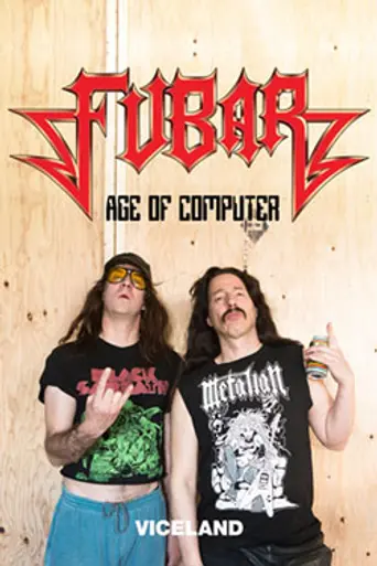 Fubar: The Age of the Computer (2017)