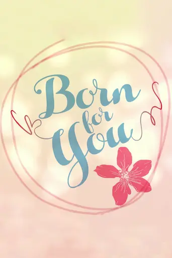 Born For You (2016)
