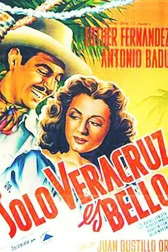Solo Veracruz es bello (1949)