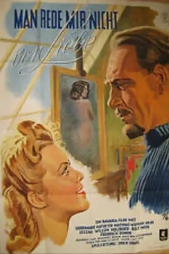 Don't Talk to Me About Love (film) (1943)