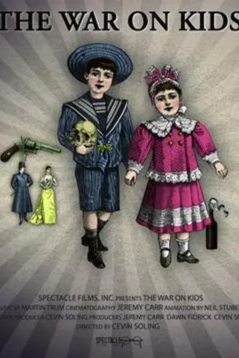 The War on Kids (2009)