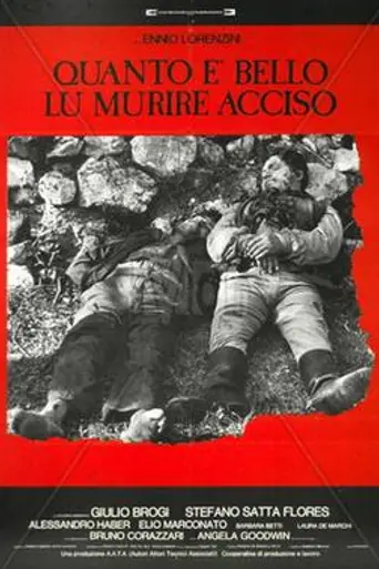 Quanto è bello lu murire acciso (1975)
