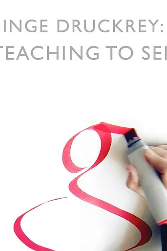 Teaching to See (2012)