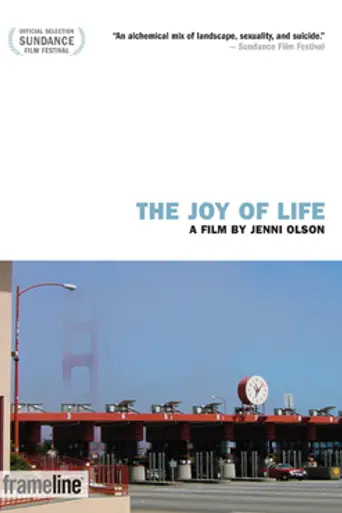 The Joy of Life (2005)