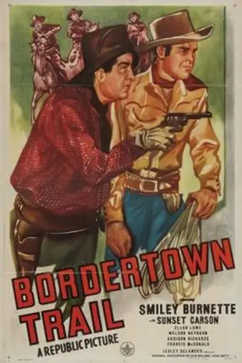 Bordertown Trail (1944)