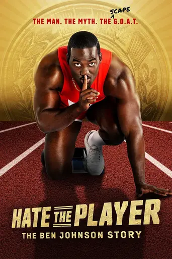 Hate the Player: The Ben Johnson Story (2026)