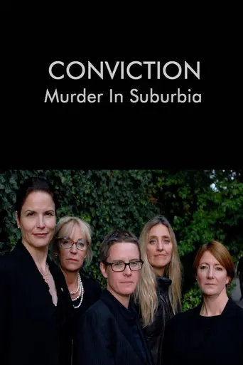 Conviction: Murder in Suburbia (2018)