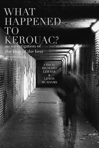 What Happened to Kerouac? (1986)