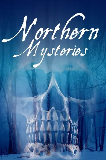 Northern Mysteries (2005)