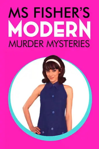 Ms Fisher's Modern Murder Mysteries (2019)