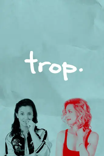 Trop (2017)
