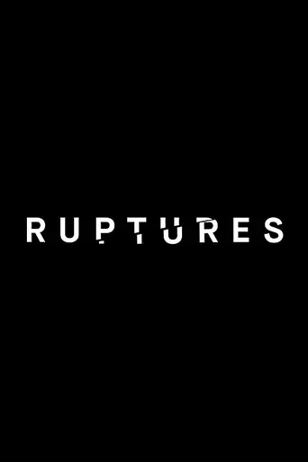 Ruptures (2016)