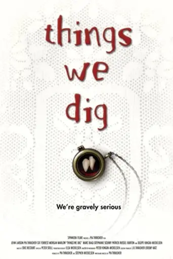 Things We Dig