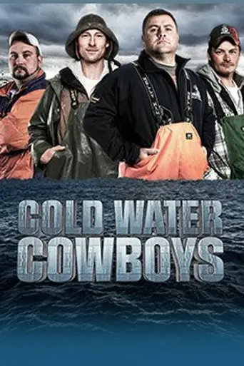 Cold Water Cowboys