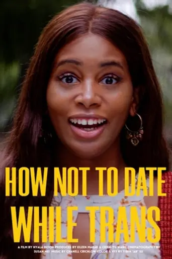 How Not To Date While Trans