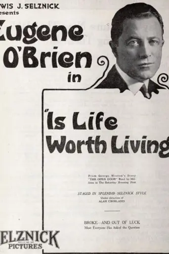 Is Life Worth Living? (1921)