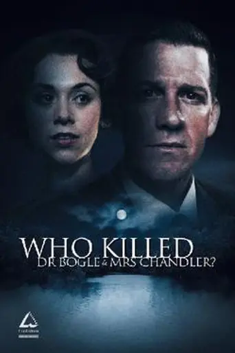 Who Killed Dr Bogle and Mrs Chandler? (2006)
