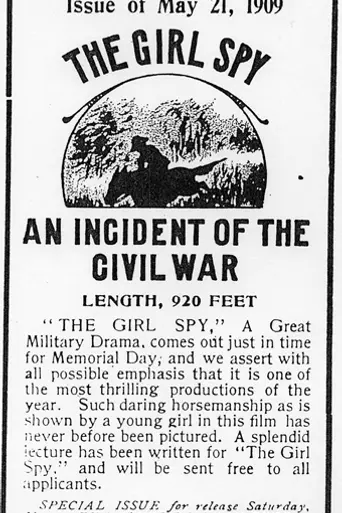 The Girl Spy: An Incident of the Civil War (1909)