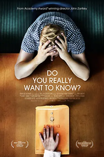 Do You Really Want to Know? (2012)