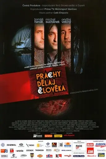 Prachy dělaj člověka (2006)