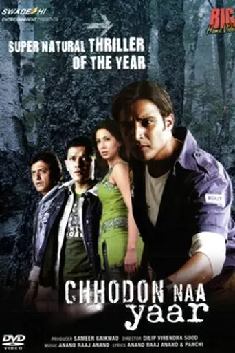 Chhodon Naa Yaar (2007)