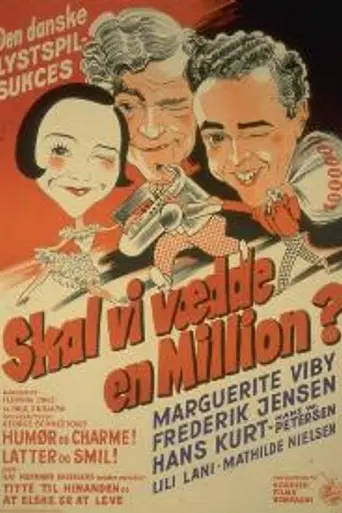 Skal vi vædde en million? (1932)