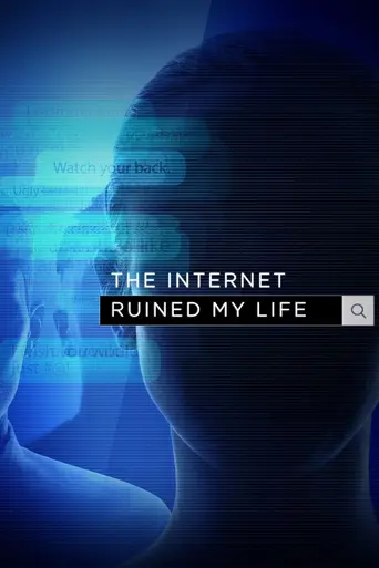 The Internet Ruined My Life (2016)