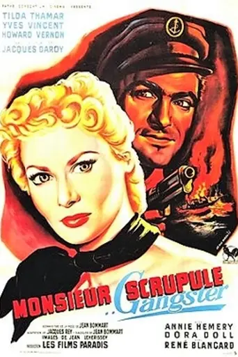 Monsieur Scrupule, Gangster (1953)