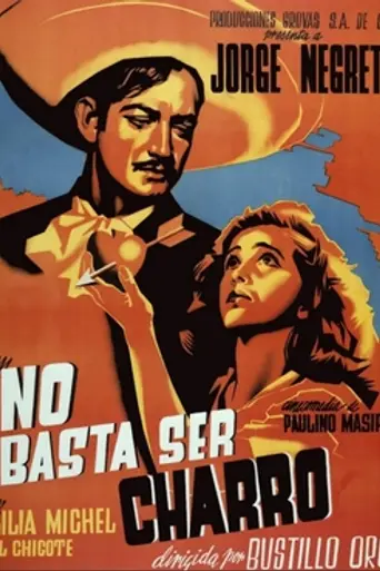 No basta ser charro (1946)