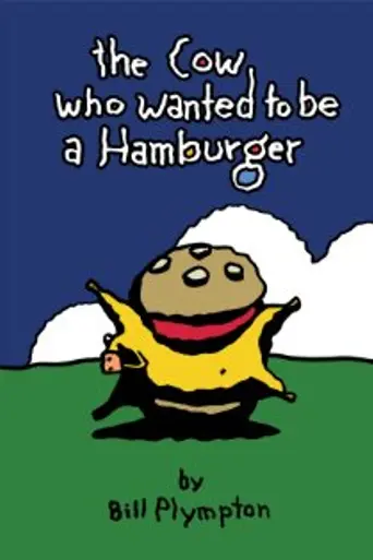 The Cow Who Wanted to Be a Hamburger (2010)