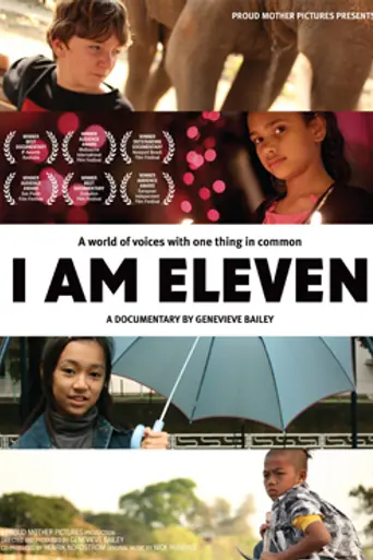 I Am Eleven (2012)