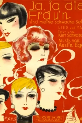 Yes, Yes, Women Are My Weakness (1929)