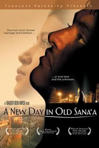 A New Day in Old Sana'a (2005)