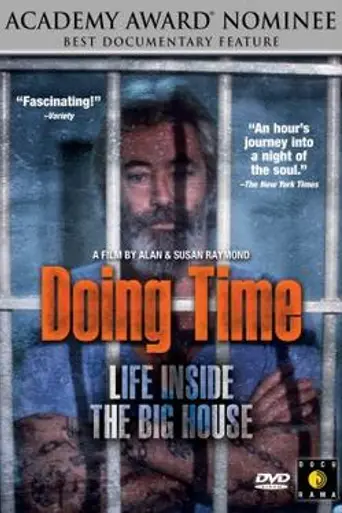 Doing Time: Life Inside the Big House (1991)