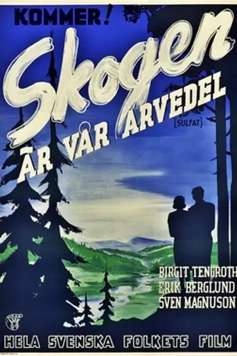 The Forest Is Our Heritage (1944)