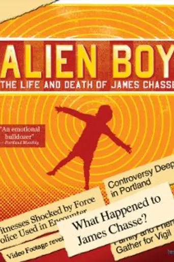 Alien Boy: The Life and Death of James Chasse (2013)