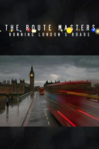 The Route Masters: Running London's Roads (2013)