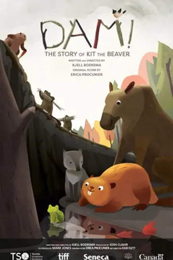 Dam! The Story of Kit the Beaver (2017)