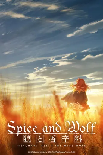 Spice and Wolf: Merchant Meets the Wise Wolf (2024)