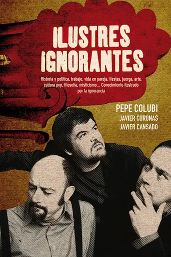 Ilustres ignorantes (2008)