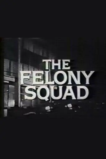 Felony Squad (1966)
